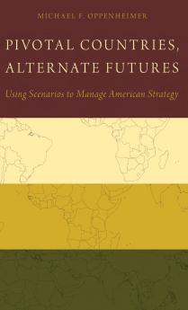 Pivotal Countries Alternate Futures
