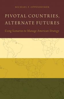 Pivotal Countries Alternate Futures