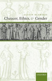 Chaucer Ethics and Gender