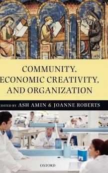 Community Economic Creativity and Organization
