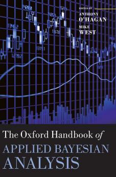 Oxford Handbook of Applied Bayesian Analysis