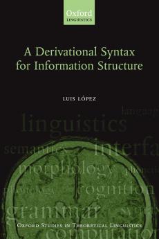 A Derivational Syntax for Information Structure