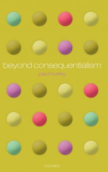 Beyond Consequentialism