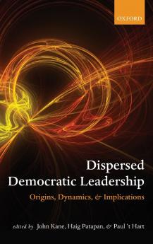 DISPERSED LEADERSHIP IN DEMOCRACY C