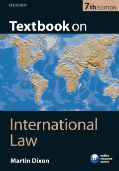 TEXTBOOK INTERNATIONAL LAW 7E P