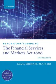 Blackstone's Guide to the Financial Services and Markets ACT 2000 (Revised)