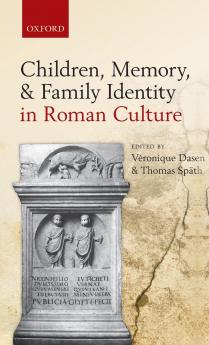 Children Memory and Family Identity in Roman Culture