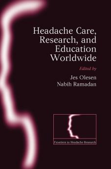 Headache Care Research and Education Worldwide