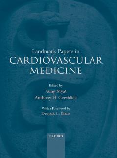 Landmark Papers in Cardiovascular Medicine