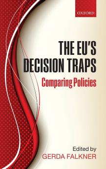 The EU's Decision Traps