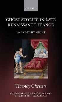 Ghost Stories in Late Renaissance France