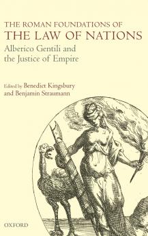 The Roman Foundations of the Law of Nations