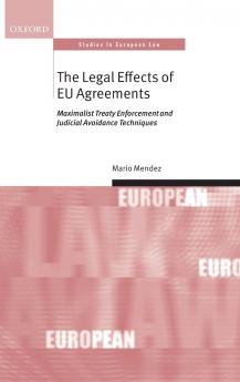 The Legal Effects of Eu Agreements