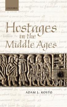 Hostages in the Middle Ages