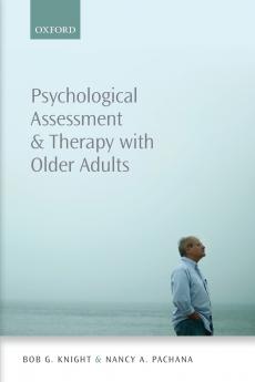 Psychological Assessment and Therapy with Older Adults