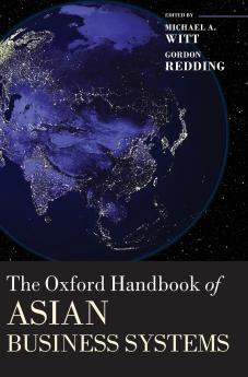 Oxford Handbook of Asian Business Systems