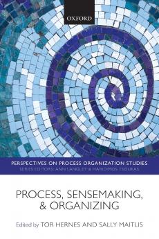 Process Sensemaking and Organizing
