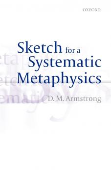 Sketch for a Systematic Metaphysics