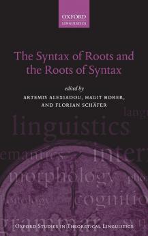 Syntax of Roots and the Roots of Syntax