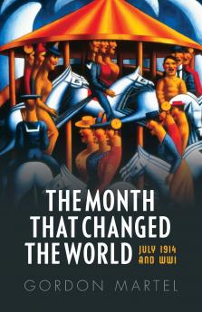 Month That Changed the World