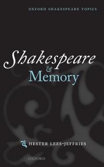 Shakespeare and Memory