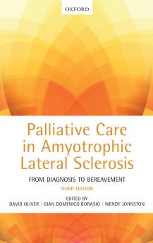 Palliative Care in Amyotrophic Lateral Sclerosis