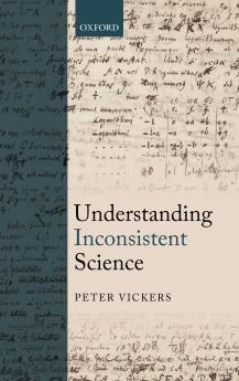 UNDERSTANDING INCONSISTENT SCIENCE C