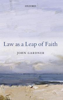Law as a Leap of Faith