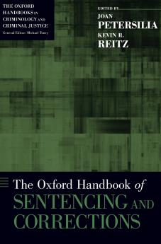 Oxford Handbook of Sentencing and Corrections