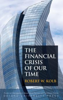 Financial Crisis of Our Time