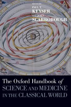 Oxford Handbook of Science and Medicine in the Classical World
