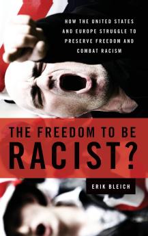 The Freedom to Be Racist?
