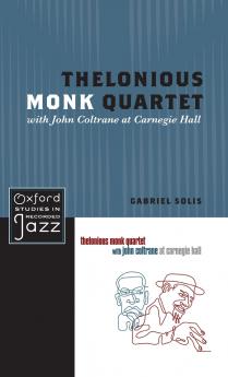 Thelonious Monk Quartet with John Coltrane at Carnegie Hall