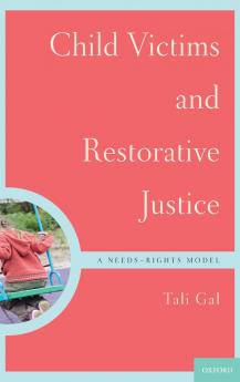 Child Victims and Restorative Justice