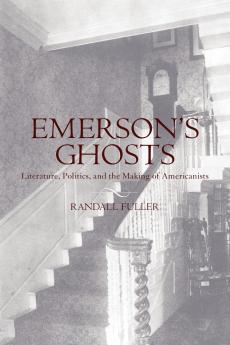 Emerson's Ghosts