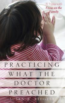 Practicing What the Doctor Preached