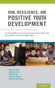 Risk Resilience and Positive Youth Development