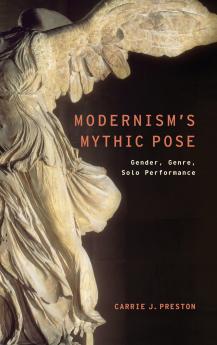 Modernism's Mythic Pose