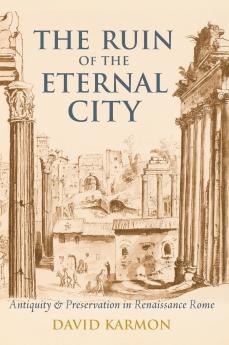 The Ruin of the Eternal City