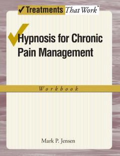 Hypnosis for Chronic Pain Management Workbook
