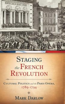 Staging the French Revolution