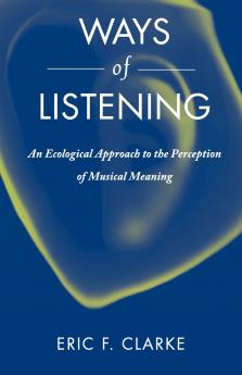 Ways of Listening