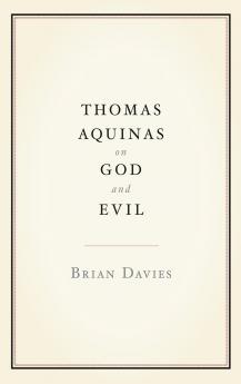 Thomas Aquinas on God and Evil