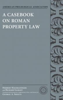 A Casebook on Roman Property Law