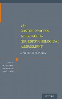 The Boston Process Approach to Neuropsychological Assessment