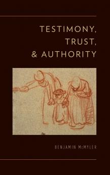 Testimony Trust and Authority