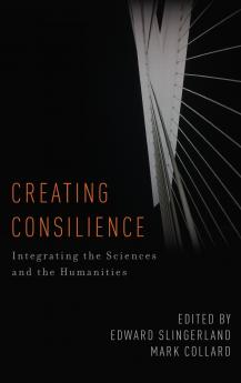 Creating Consilience