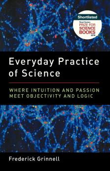 Everyday Practice of Science