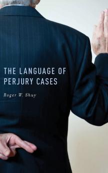 The Language of Perjury Cases