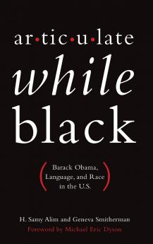 Articulate While Black